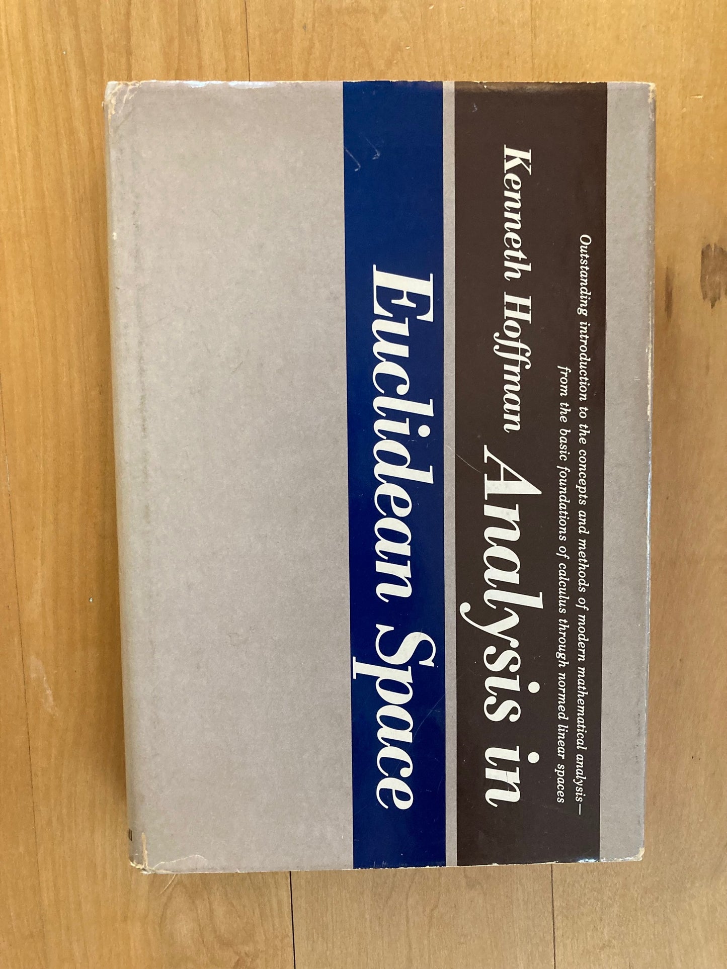 Analysis in Euclidean Space (First edition)