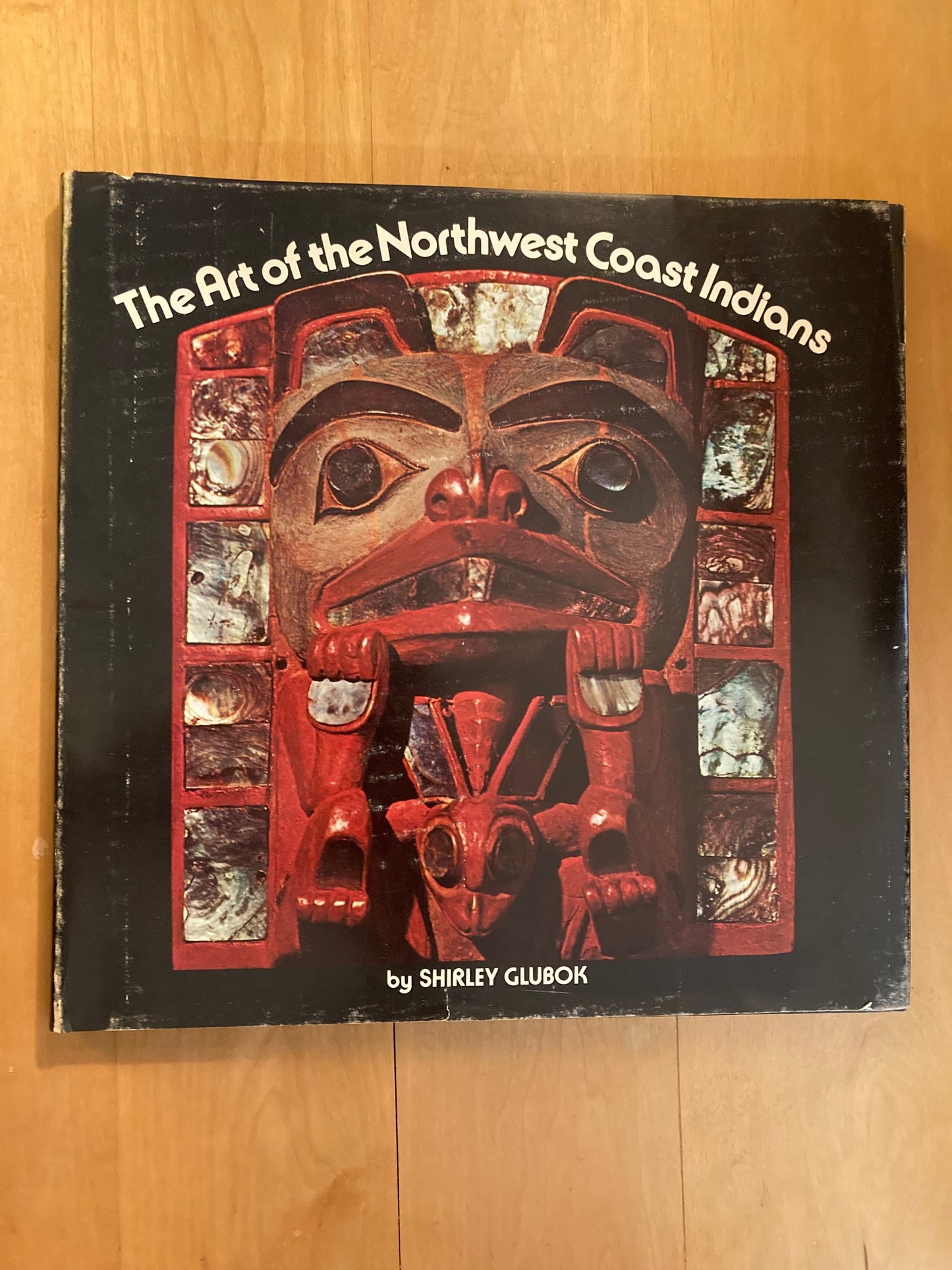 The Art of the Northwest Coast Indians