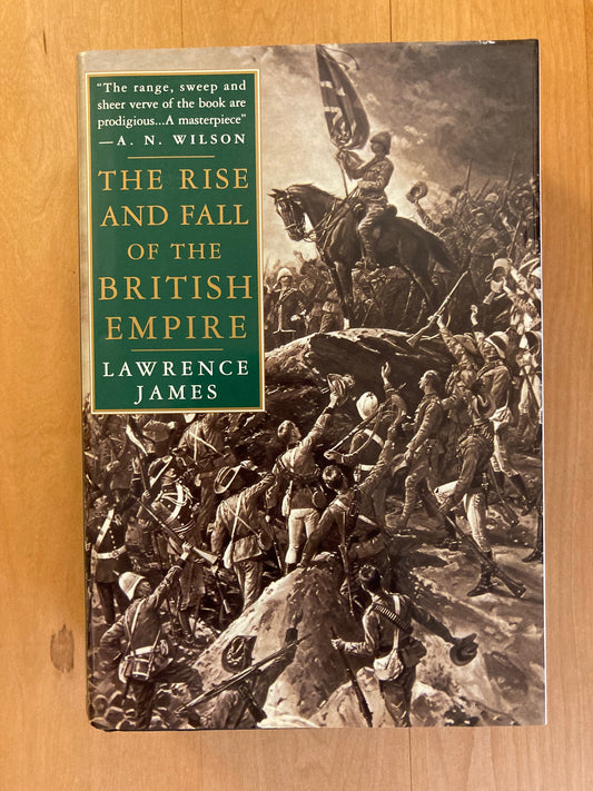 The Rise and Fall of the British Empire