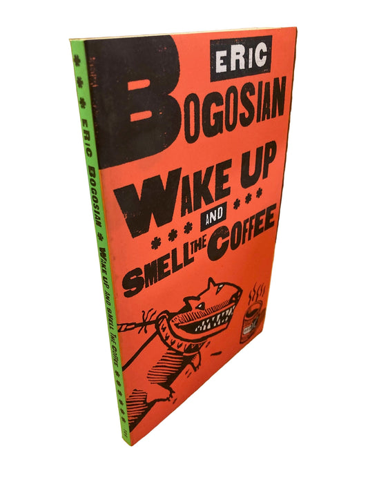 Wake Up and Smell the Coffee (Signed)
