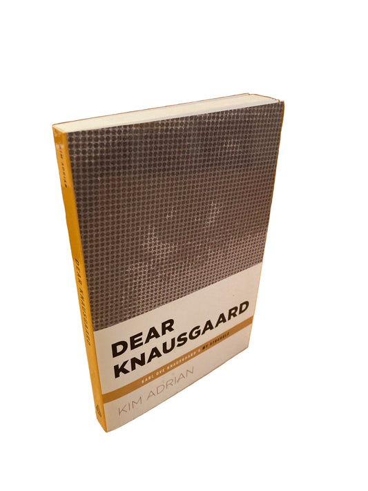 Dear Knausgaard: Karl Ove Knausgaard's My Struggle