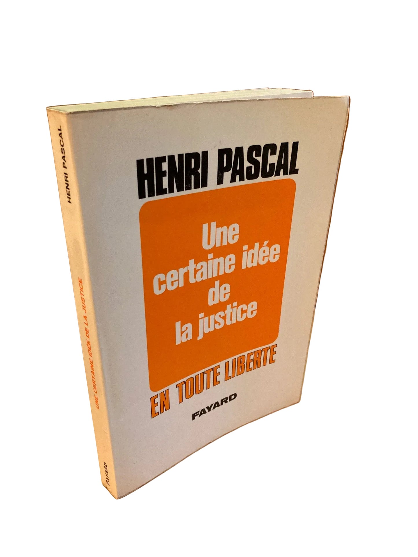 Une certaine idee de la justice