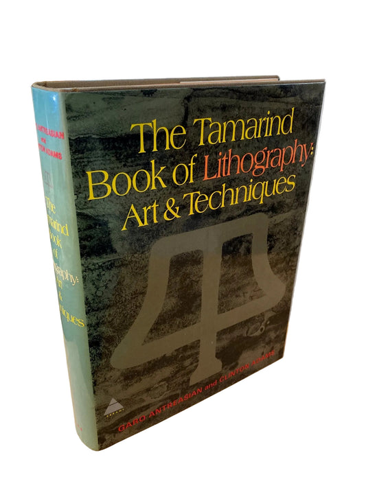 The Tamarind Book of Lithography (First Edition)