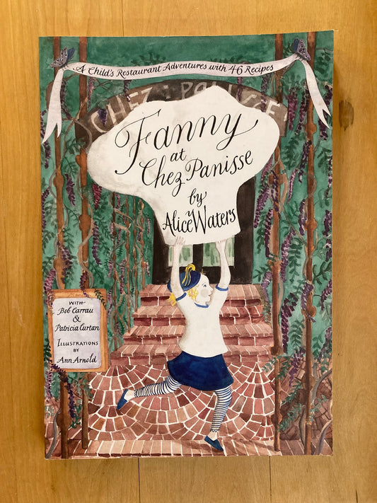 Fanny at Chez Panisse