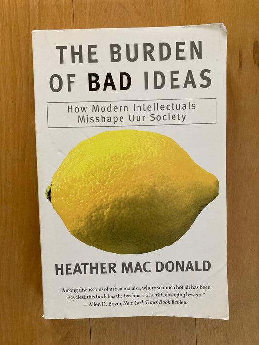 The Burden of Bad Ideas