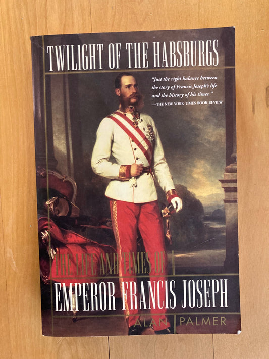 Twilight of the Habsburgs
