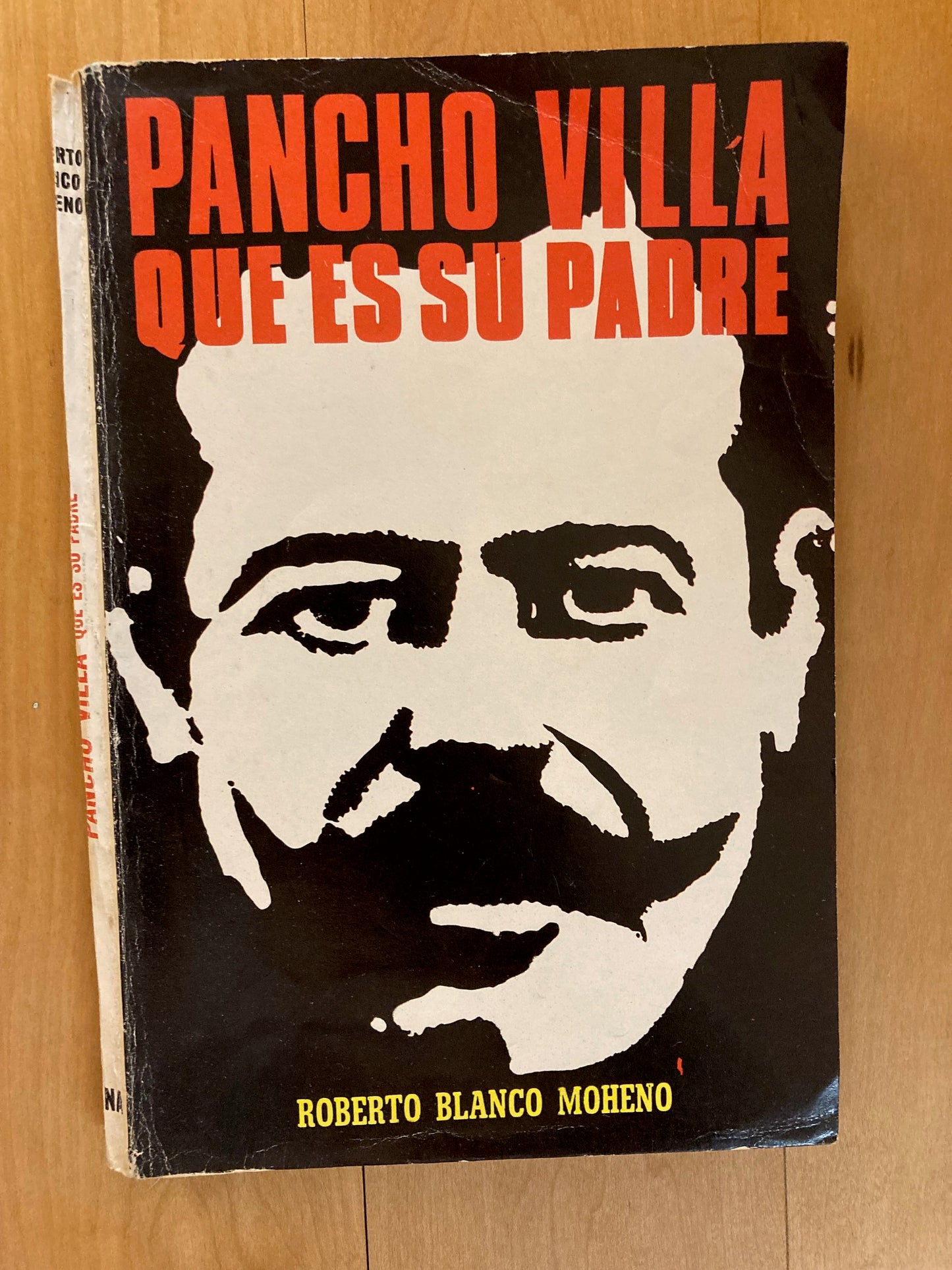 Pancho Villa Que es Su Padre