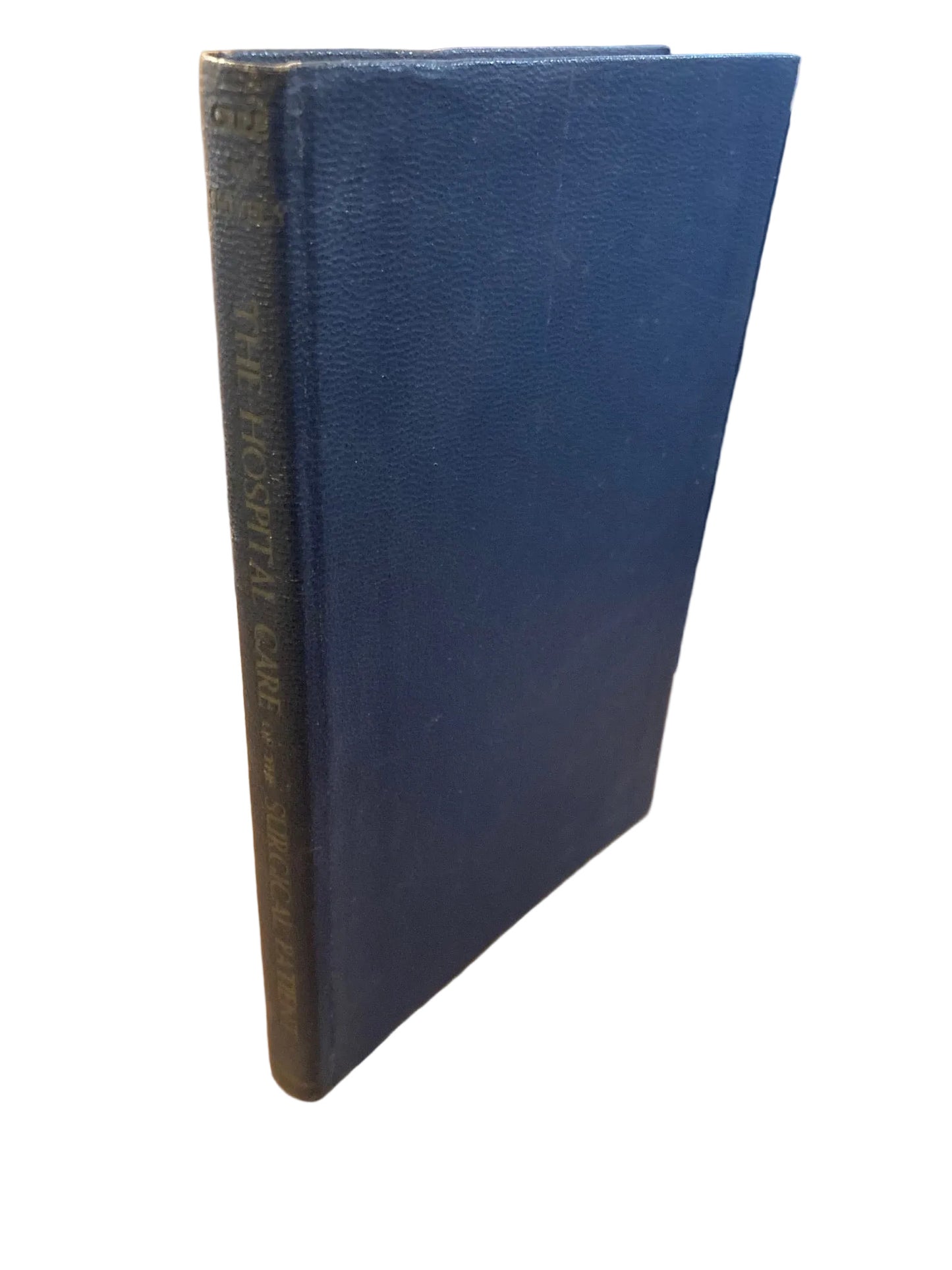 Hospital Care of the Surgical Patient (First edition)