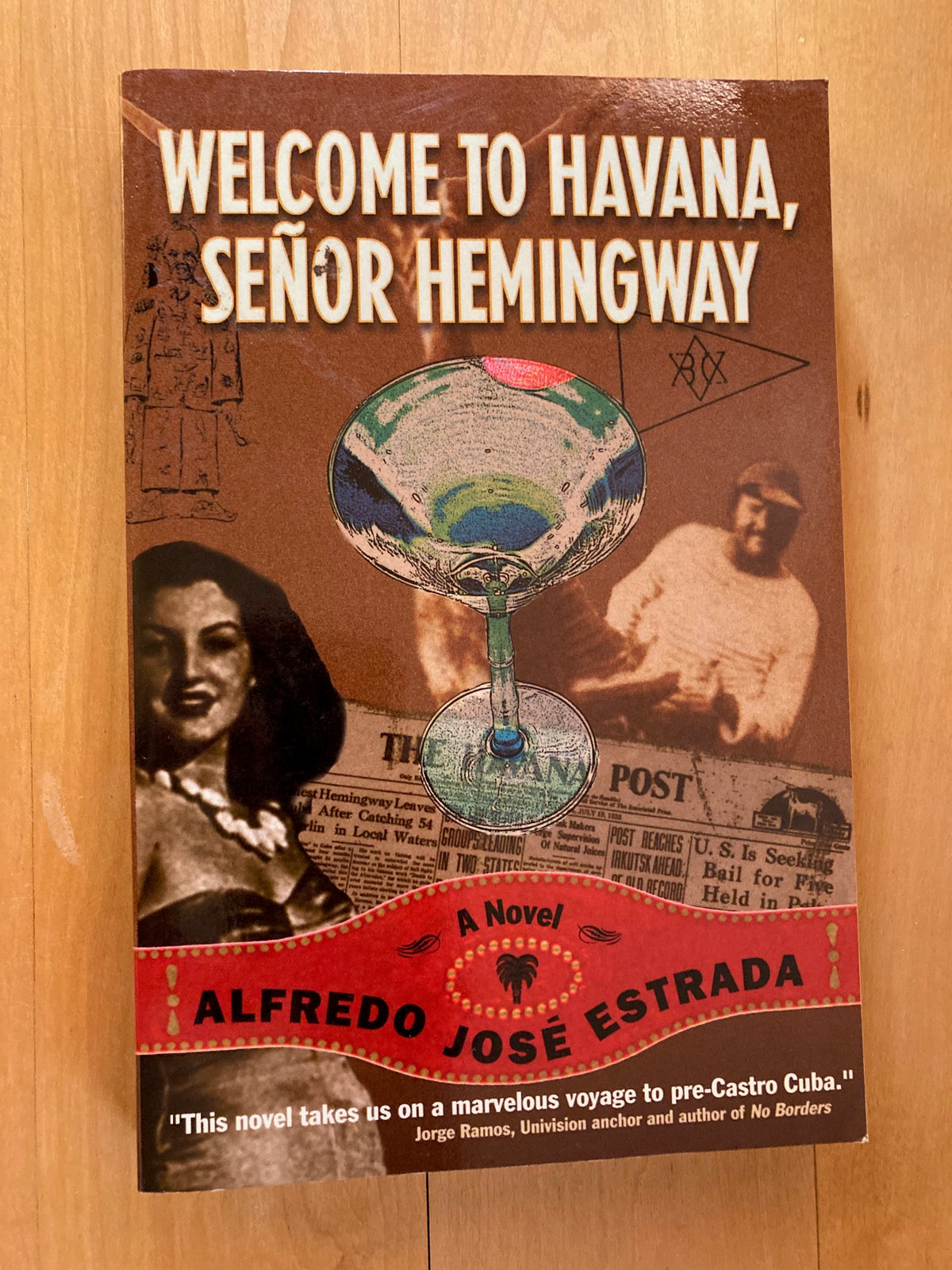 Welcome to Havana Señor Hemingway (Signed)