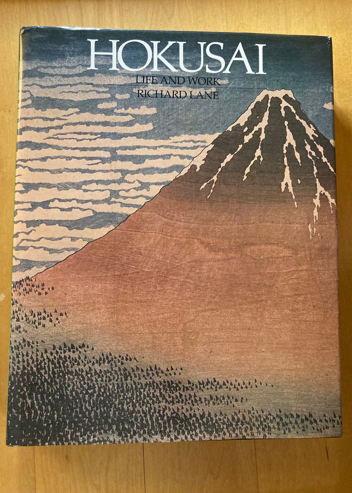 Hokusai: Life and Work (First edition)